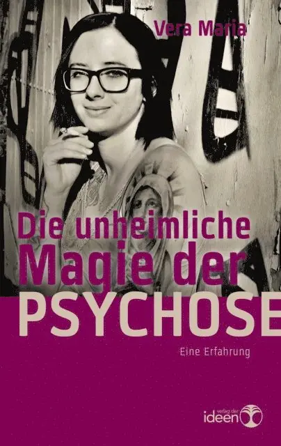 Vera Maria - Die unheimliche Magie der Psychose, E-bok. Tillgänglighet: Lägg i varukorg