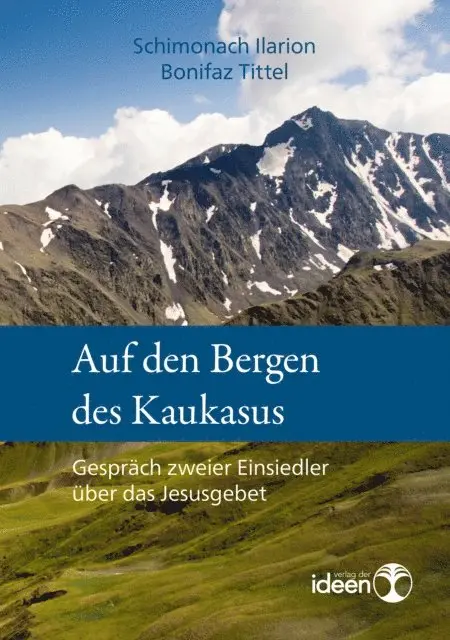 Schimonach Ilarion - Auf den Bergen des Kaukasus, E-bok. Tillgänglighet: Lägg i varukorg