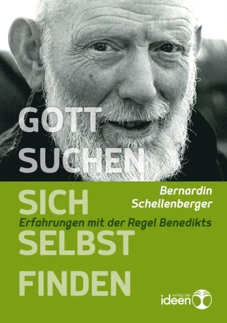 Bernardin Schellenberger - Gott suchen – sich selbst finden, E-bok. Tillgänglighet: Lägg i varukorg