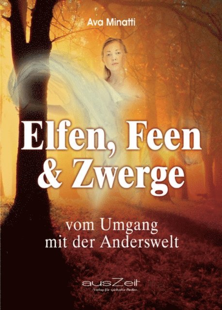 Ava Minatti - Elfen, Feen & Zwerge, E-bok