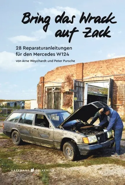 Arne Weychardt, Peter Pursche - Bring das Wrack auf Zack, E-bok. Tillgänglighet: Lägg i varukorg