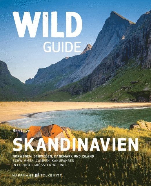Ben Love - Wild Guide Skandinavien, E-bok
