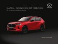 Mazda - Innovation mit Tradition