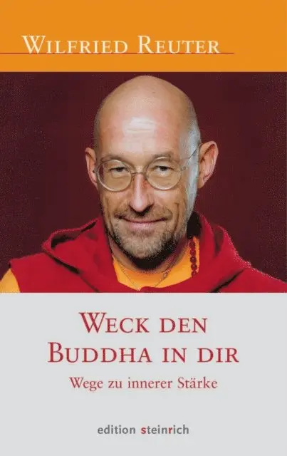Wilfried Reuter - Weck den Buddha in dir, E-bok. Tillgänglighet: Lägg i varukorg