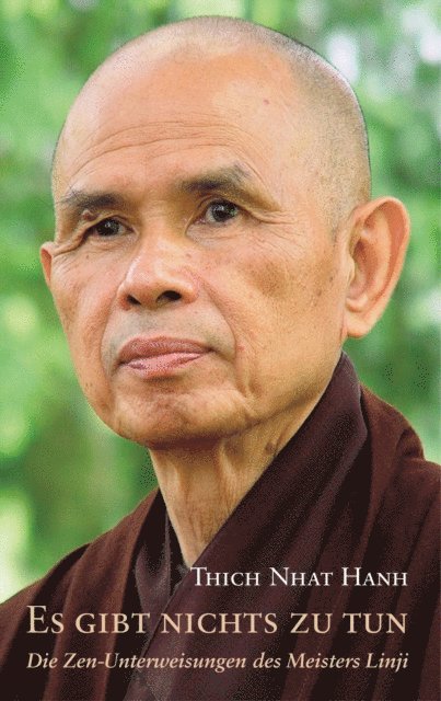 Thich Nhat Hanh - Es gibt nichts zu tun, E-bok