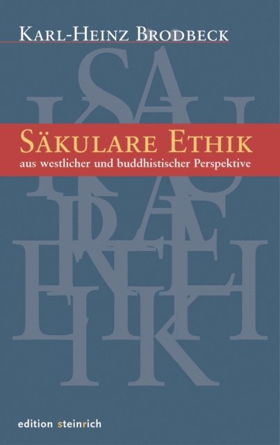 Karl-Heinz Brodbeck - Säkulare Ethik, E-bok