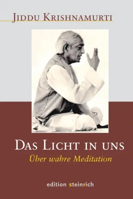 Jiddu Krishnamurti - Das Licht in uns, E-bok. Tillgänglighet: Lägg i varukorg