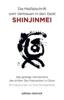 Ursula Jarand - Die Meißelschrift vom Vertrauen in den Geist, Shinjinmei, Inbunden. Tillgänglighet: Lägg i varukorg
