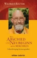 Wilfried Reuter - Wo Abschied und Neubeginn sich berühren, Inbunden. Tillgänglighet: Lägg i varukorg