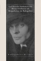 Alexander Graf Stenbock-Fermor - Meine Erlebnisse als Bergarbeiter im Ruhrgebiet, Inbunden
