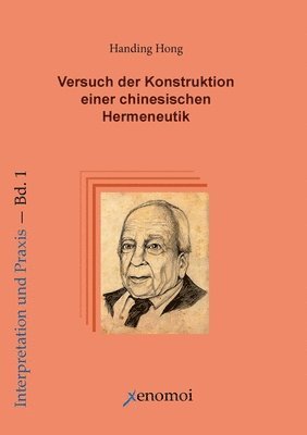 Handing Hong - Blick nach Osten. Versuch der Konstruktion einer chinesischen Hermeneutik, Häftad