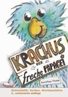 Dorothea Thomé - Krachus, der freche Papagei, Övrigt