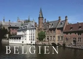 Barbara Gerat - Belgien - Ein Bildband, Häftad. Tillgänglighet: Lägg i varukorg