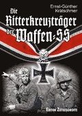 Die Ritterkreuztrger der Waffen-SS