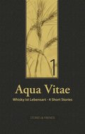Aqua Vitae 1 - Whisky ist Lebensart