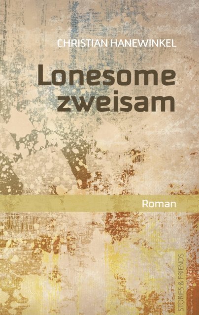 Christian Hanewinkel - Lonesome zweisam, E-bok
