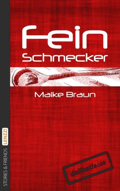 Maike Braun - Feinschmecker, E-bok