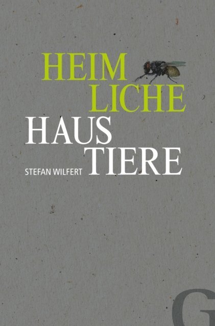 Stefan Wilfert - Heimliche Haustiere, E-bok