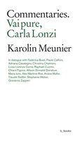 Karolin Meunier - Commentaries. Vai Pure, Carla Lonzi, Häftad. Tillgänglighet: Lägg i varukorg