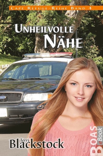 Terri Blackstock - Unheilvolle Nähe, E-bok
