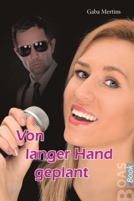Gaba Mertins - Von langer Hand geplant, E-bok