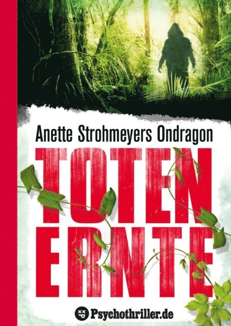 Anette Strohmeyer - Ondragon 2: Totenernte, E-bok