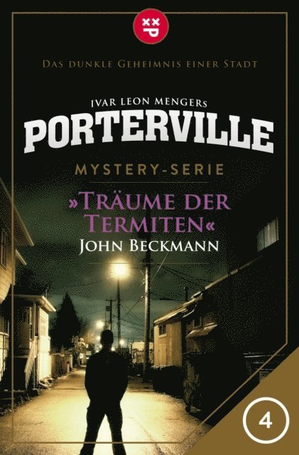 Ivar Leon Menger, John Beckmann - Porterville - Folge 04: Träume der Termiten, E-bok
