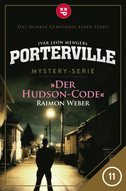 Ivar Leon Menger, Raimon Weber - Porterville - Folge 11: Der Hudson-Code, E-bok