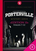 Porterville (Darkside Park) Edition II (Folgen 7-12)