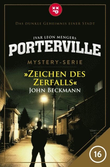 Ivar Leon Menger, John Beckmann - Porterville - Folge 16: Zeichen des Zerfalls, E-bok