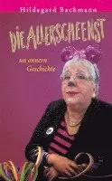 Hildegard Bachmann - Die Allerscheenst un onnern Geschichte, Inbunden. Tillgänglighet: Lägg i varukorg