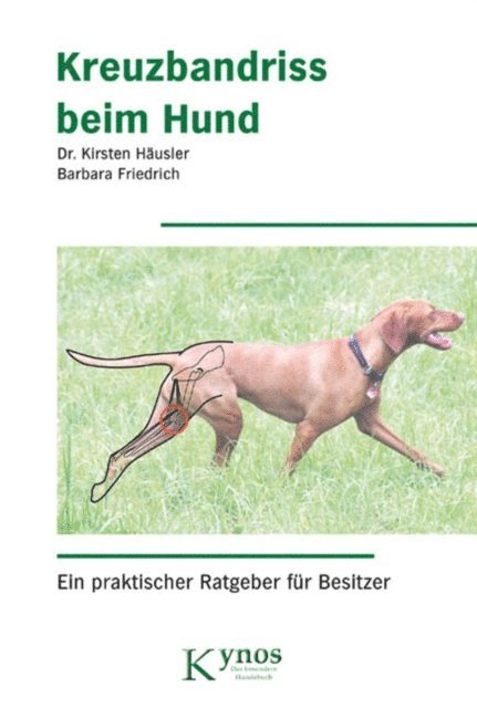Barbara Friedrich, Dr. Kirsten Hausler - Kreuzbandriss beim Hund, E-bok