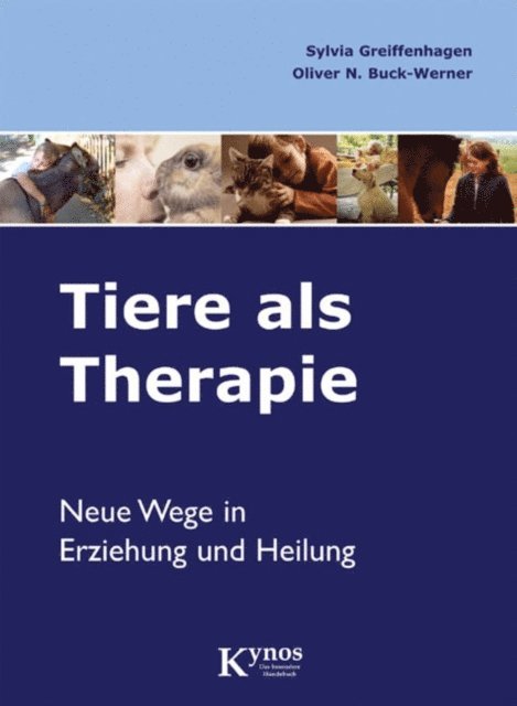 Oliver N. Buck-Werner, Sylvia Greiffenhagen - Tiere als Therapie, E-bok