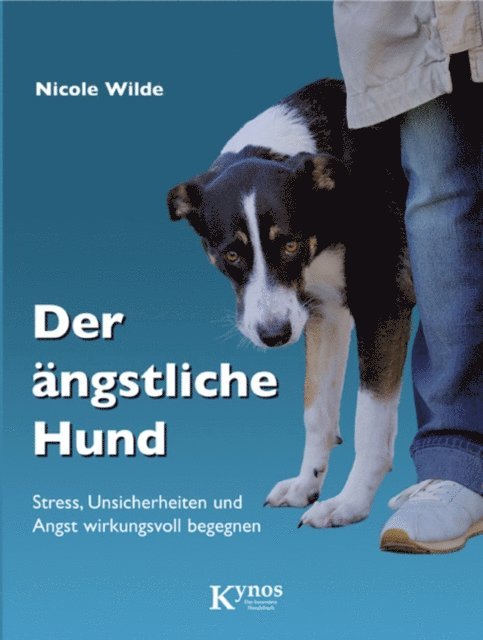 Nicole Wilde - Der ängstliche Hund, E-bok