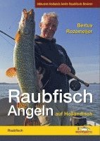 Bertus Rozemeijer - Raubfisch-Angeln auf Holländisch, Inbunden