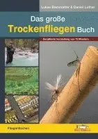 Lukas Bammatter, Daniel Luther - Das große Trockenfliegen-Buch, Inbunden. Tillgänglighet: Lägg i varukorg