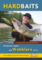 Henning Stilke - Hardbaits - Erfolgreich angeln mit Wobblern & Co., Häftad