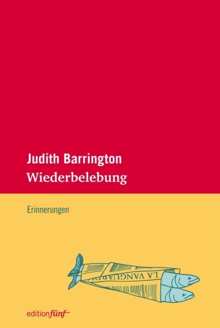 Judith Barrington - Wiederbelebung, E-bok