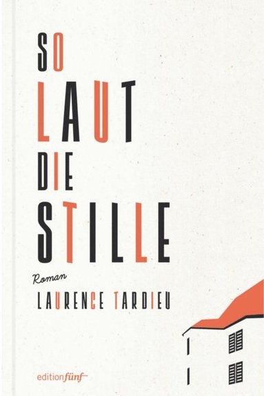 Laurence Tardieu - So laut die Stille, E-bok