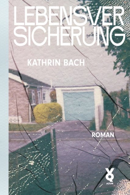 Kathrin Bach - Lebensversicherung, E-bok
