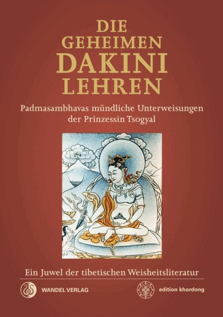 Yeshes Tsogyal, Jamgon Kongtrul, Tulku Urgyen, Erik Pema Kunsang, Padmasambhava - Die geheimen Dakini-Lehren, E-bok