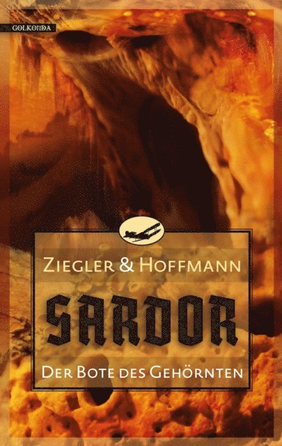 Markolf Hoffmann, Thomas Ziegler - Sardor 3: Der Bote des Gehörnten, E-bok
