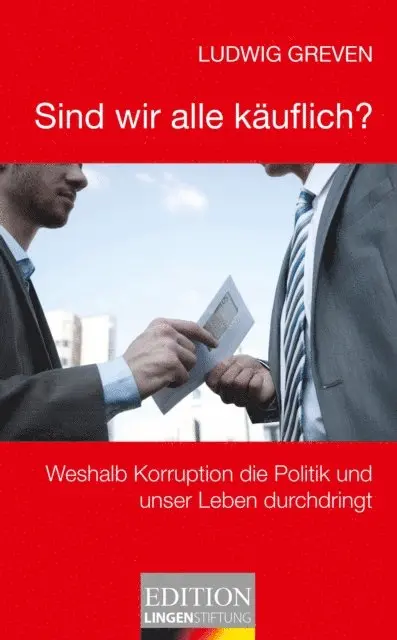 Ludwig Greven - Sind wir alle käuflich?, E-bok. Tillgänglighet: Lägg i varukorg