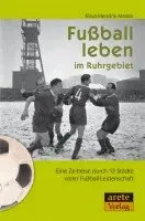 Klaus-Hendrik Mester - Fußball leben im Ruhrgebiet, Häftad. Tillgänglighet: Lägg i varukorg