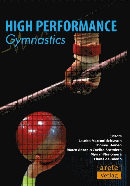Laurita Marconi Schiavon, Myrian Nunomura, Marco Antonio Coelho Bortoleto, Thomas Heinen - High Performance Gymnastics, E-bok