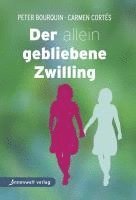 Peter Bourquin, Carmen Cortés - Der allein gebliebene Zwilling, Häftad