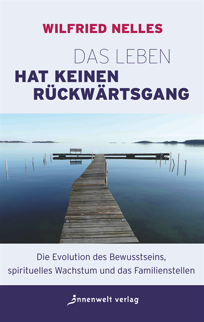 Wilfried Nelles - Das Leben hat keinen Rückwärtsgang, E-bok