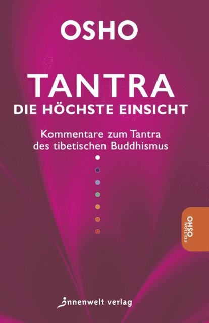 Osho - Tantra - Die höchste Einsicht, E-bok
