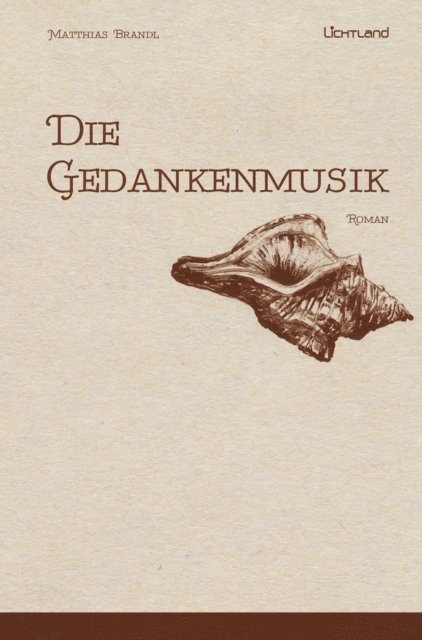 Matthias Brandl - Die  Gedankenmusik, E-bok