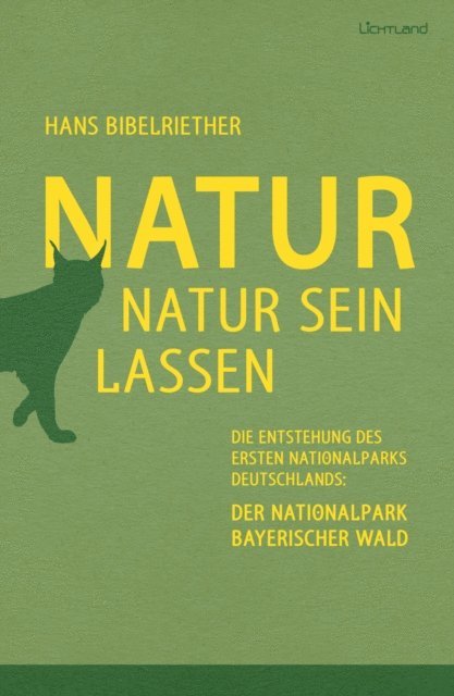 Hans Bibelriether - Natur Natur sein lassen, E-bok